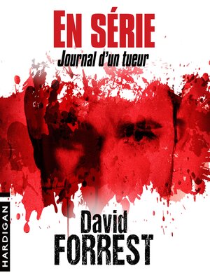 cover image of En Série--Journal d'un tueur
